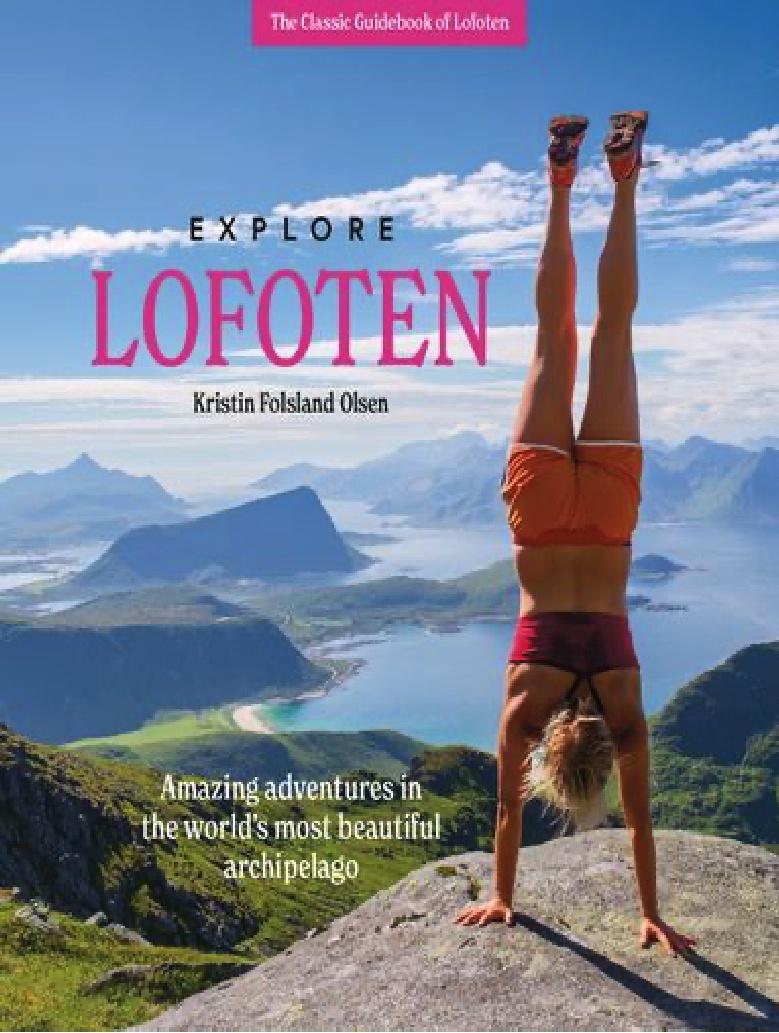 Explore Lofoten - amazing adventures in the world's most beautiful archipelago